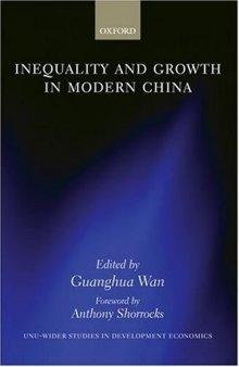 Inequality and Growth in Modern China (W I D E R Studies in Development Economics)