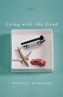 Lying with the Dead