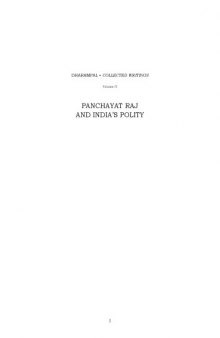 Panchayat Raj and India's Polity (The Collected Writings of Dharampal Vol. IV)