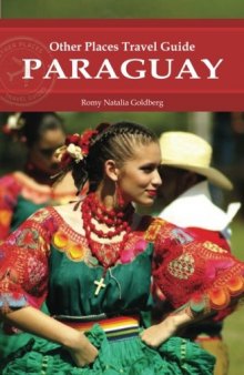 Paraguay (Other Places Travel Guide)