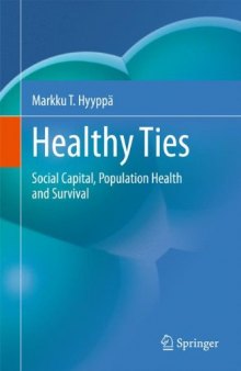 Healthy Ties: Social Capital, Population Health and Survival