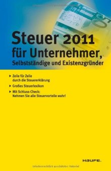 Steuer 2011 für Unternehmer, Selbstständige und Existenzgründer  