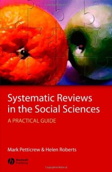 Systematic Reviews in the Social Sciences: A Practical Guide