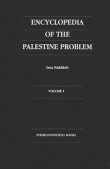 Encyclopedia of the Palestine Problem (Volume I)