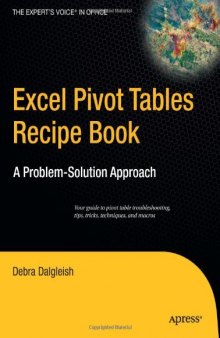 Excel Pivot Tables Recipe Book: A Problem-Solution Approach