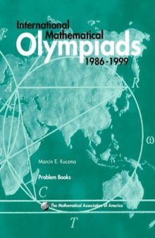 International Mathematical Olympiads, 1986-1999 (MAA Problem Book Series)
