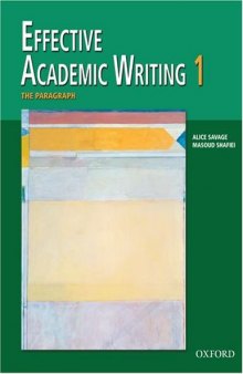 Effective Academic Writing 1 Student Book: The Paragraph (v. 1)
