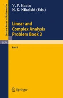 Linear and Complex Analysis Problem Book 3: Part II