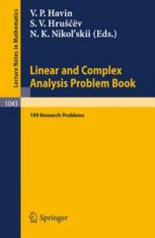 Linear and Complex Analysis Problem Book: 199 Research Problems