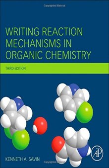 Writing Reaction Mechanisms in Organic Chemistry, Third Edition