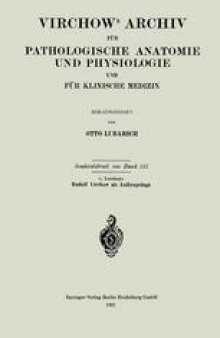 Virchows Archiv für Pathologische Anatomie und Physiologie und für Klinische Medizin