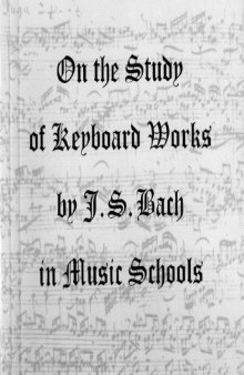 On the Study of Keyboard Works By J. S. Bach in Music Schools