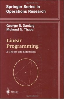 Linear Programming 2: Theory and Extensions