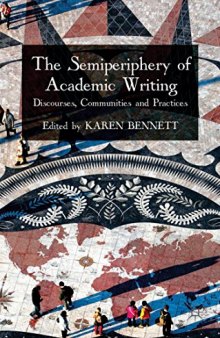 The Semiperiphery of Academic Writing: Discourses, Communities and Practices