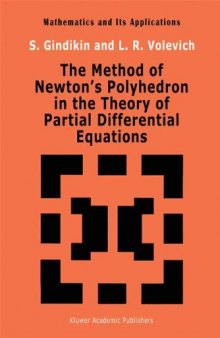 The Method of Newton's Polyhedron in the Theory of Partial Differential Equations (Mathematics and its Applications)  