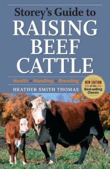 Storey's Guide to Raising Beef Cattle: 3rd Edition