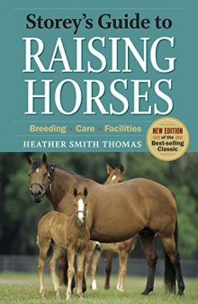 Storey's Guide to Raising Horses: 2nd Edition