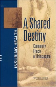 A Shared Destiny (Insuring Health)