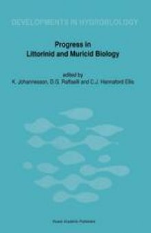Progress in Littorinid and Muricid Biology: Proceedings of the Second European Meeting on Littorinid Biology, Tjarno Marine Biological Laboratory, Sweden, July 4–8, 1988