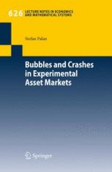 Bubbles and Crashes in Experimental Asset Markets