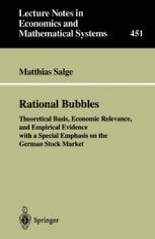 Rational Bubbles: Theoretical Basis, Economic Relevance, and Empirical Evidence with a Special Emphasis on the German Stock Market