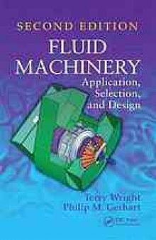 Fluid machinery : application, selection, and design