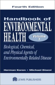 Handbook of Environmental Health: Biological,Chemical,and Physical Agents of Environmental, Volume 1