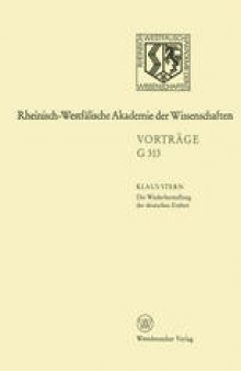 Die Wiederherstellung der deutschen Einheit — Retrospektive und Perspektive: 41. Jahresfeier am 28. Mai 1991 in Düsseldorf