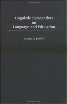 Linguistic Perspectives on Language and Education  