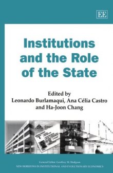 Institutions and the Role of the State (New Horizons in Institutional and Evolutionary Economics Series)