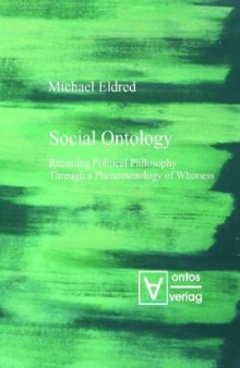 Social Ontology: Recasting Political Philosophy Through a Phenomenology of Whoness  