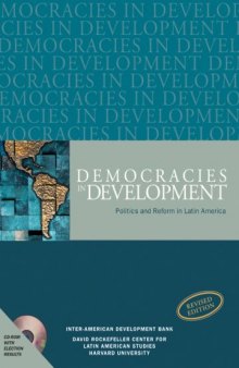Democracies in Development: Politics and Reform in Latin America, Revised Edition (Economic and Social Progress in Latin America, Annual Report)