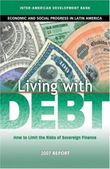 Living with Debt: How to Limit the Risks of Sovereign Finance (David Rockefeller Inter-American Development Bank)