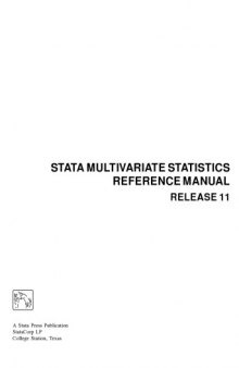 Stata Multivariate Statistics Reference Manual: Release 11