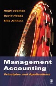Management accounting: principles and applications  