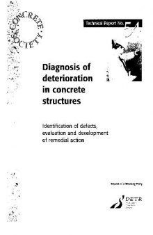 Diagnosis of Deterioration in Concrete Structures - Identification of defects, evaluation and development of remedial action