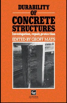 Durability of Concrete Structures Investigation Repair Protection