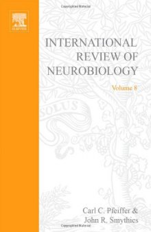 International Review of Neurobiology, Vol. 8