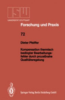 Kompensation thermisch bedingter Bearbeitungsfehler durch prozeßnahe Qualitätsregelung