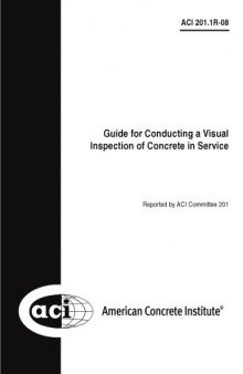 Guide for conducting a visual inspection of concrete in service