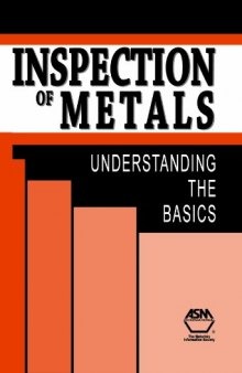 Inspection of metals : understanding the basics