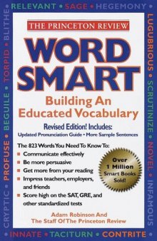 The Princeton Review Wordsmart I Audio Program: How to Build a More Educated Vocabulary (4 60-min cass)