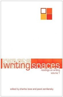 Writing Spaces: Readings on Writing Volume 1  