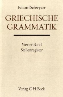 Handbuch der Altertumswissenschaft, Bd.1 4, Griechische Grammatik: Stellenregister