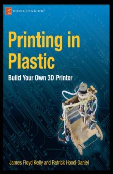 Printing in Plastic  Build Your Own 3D Printer