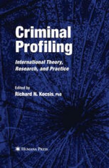 Criminal Profiling: International Theory, Research, and Practice