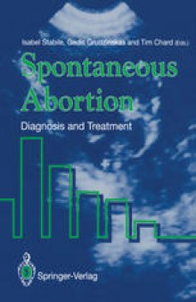 Spontaneous Abortion: Diagnosis and Treatment
