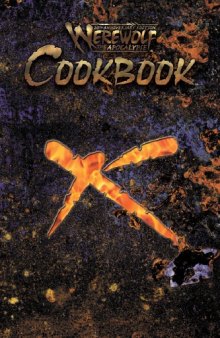 World of Darkness: Werewolf - The Apocalypse: Cookbook
