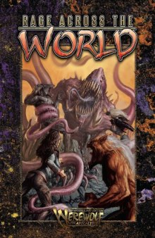 World of Darkness: Werewolf - The Apocalypse: Rage Across the World