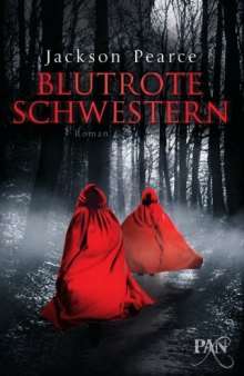 Blutrote Schwestern. Roman  